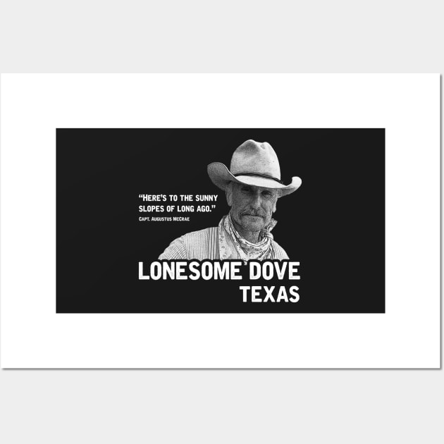 The Sunny Slopes of Long Ago - Lonesome Dove Wall Art by GroatsworthTees